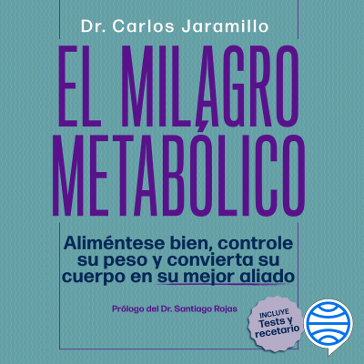 El milagro metabólico