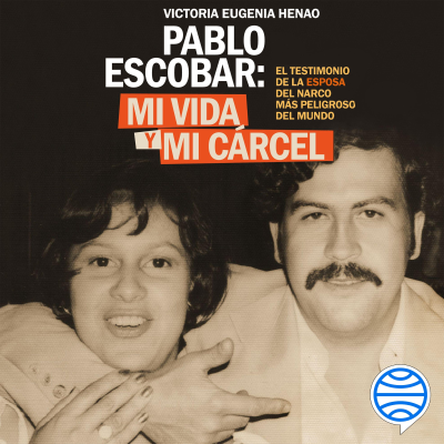 Imagen de portada del programa Mi vida y mi carcel con Pablo Escobar