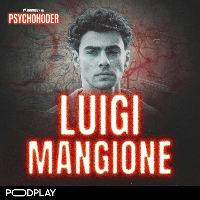 episode Luigi Mangione - “Delay, Deny, Depose” artwork