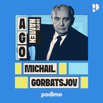 episode Michail Gorbatsjov: de laatste Sovjet – Grote Namen 14 artwork