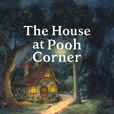 episode The House at Pooh Corner, Part 2 of 5 artwork